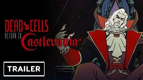 Dead Cells - Return to Castlevania - Trailer _ The Game Awards 2022