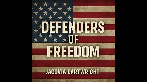 Defenders of Freedom by Jacovia Cartwright