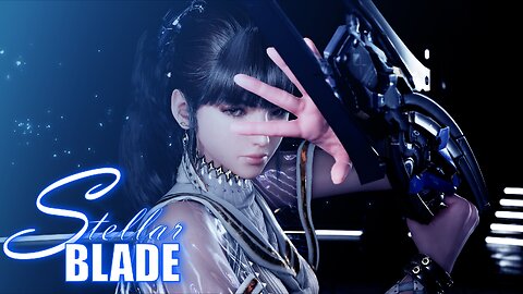 🔴Live - Stellar Blade: The Home Stretch! (No More Side Quests... Probably) Part 5