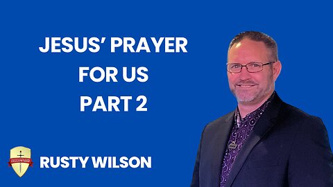 Jesus Prayer For Us