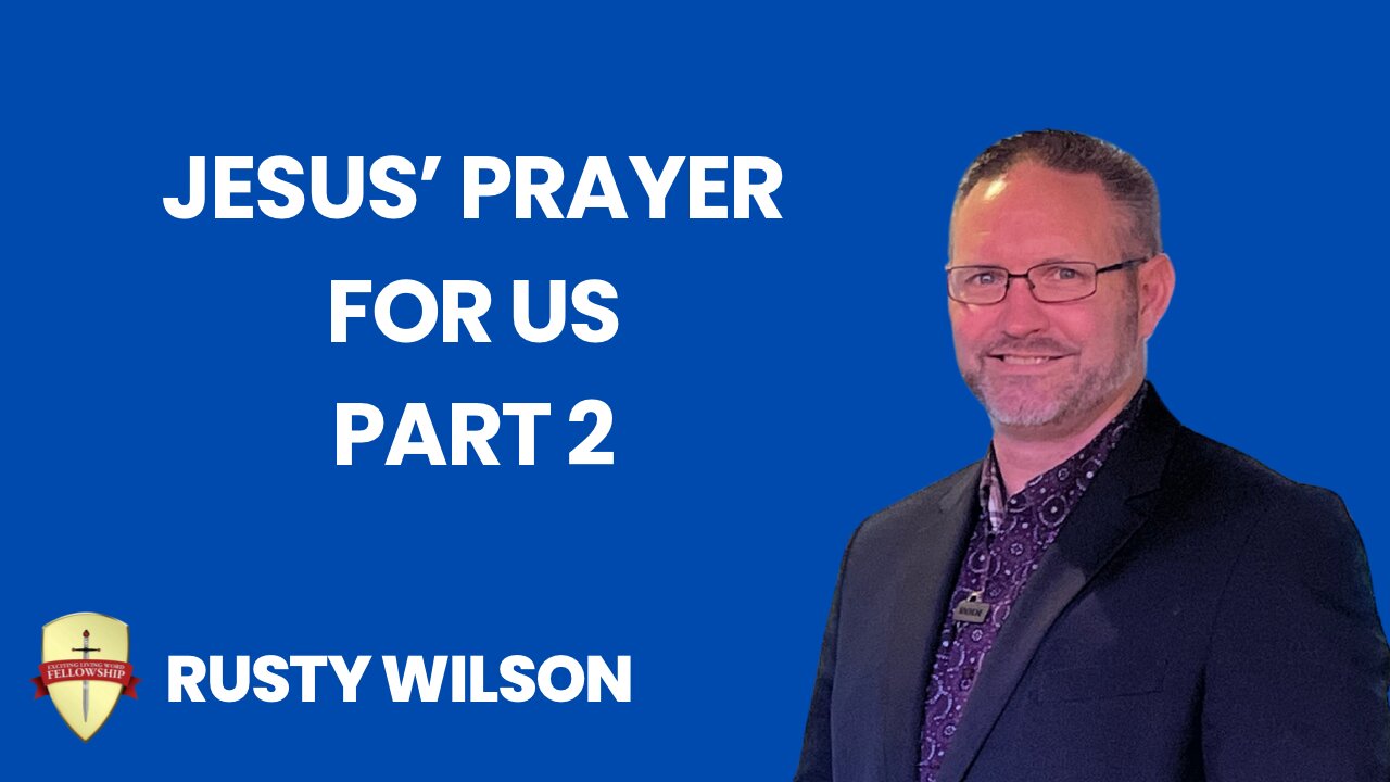 Jesus Prayer For Us