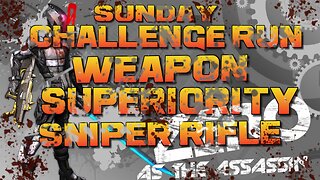 RERUN : Borderlands 2 Challenge Run Sniper Rifles only. Birthday stream at 7pm (GMT)