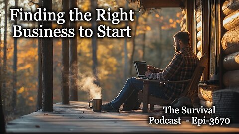 Finding the Right Business to Start - Epi-3670