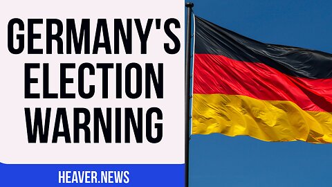 Germany’s Seismic Result Serves WARNING