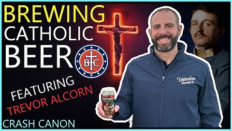 TRIDENTINE BREWING CO., WITH TREVOR ALCORN | Crash Canon Podcast Ep. 019