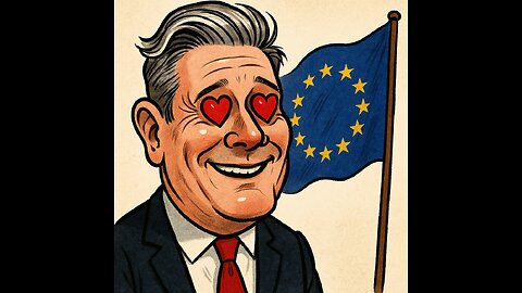 Starmer’s Brexit Betrayal: Higher bills. EU rules. No escape.