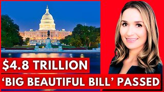 $4.8 Trillion Shocker: Winners, Losers & What’s Next as House Passes Trump's Bill by ONE Vote