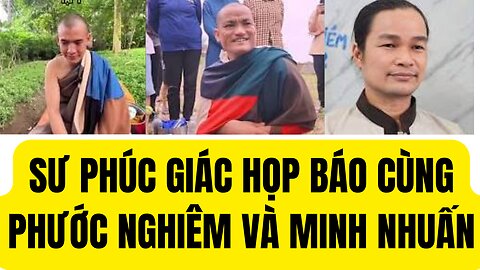 SƯ PHÚC GIÁC HỌP YOUTUBER CÙNG PHƯỚC NGHIÊM VÀ SƯ MINH NHUẬN VỀ ₫OÀN THẦY MINH TUỆ