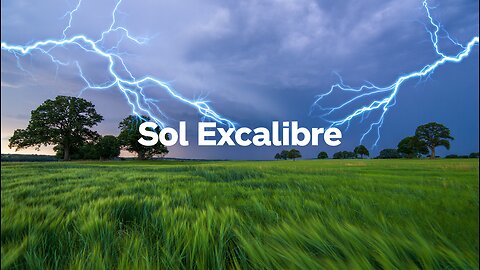 Sol Excalibre S08E17