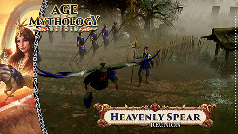 Age Of Mythology Retold | Heavenly Spear | Reunion