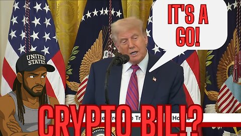 TRUMP ANNOUNCES CRYPTO BILL!? PLUS MORE