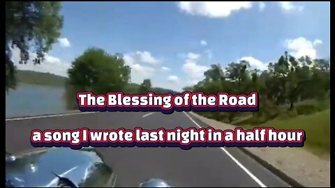 The Blessing of the Road a song I wrote last night in a half hour #theoutlawpreacher