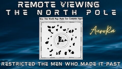 Preview - Remote Viewing The North Pole | RESTRICTED: The Men Who Mad It Past