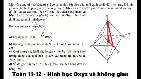 Toán 11-12: Hình học Oxyz và không gian: Một vật trang trí nhỏ bằng pha lê có dạng hình bát diện đều