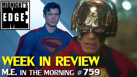 Peacemaker goes hard R, Marvel in trouble;; week in review! | MEitM #759