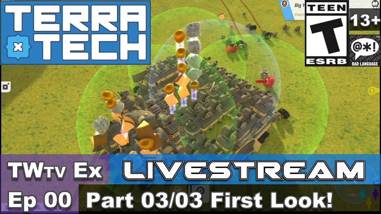 2025 TerraTech (Episode 00) Part 03 First Look (Ex Livestream)!