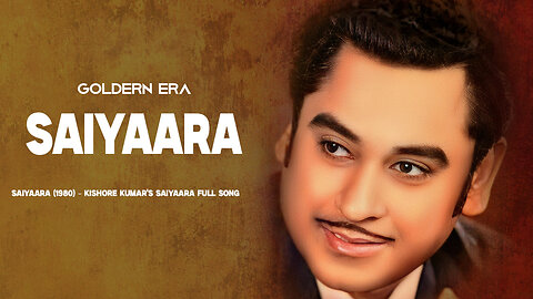SAIYAARA | Kishor Kumar || Haye Main Mar Hi jau || Old Goldern Era Viral Song #saiyaara
