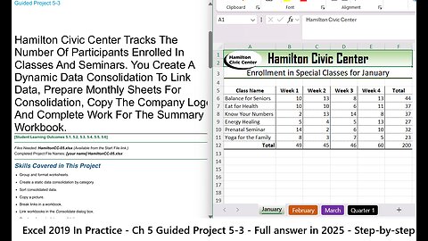 Excel 2019 In Practice - Ch 5 Guided Project 5-3 - Hamilton Civic Center - Full answer (2025)