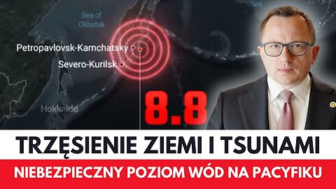 Trzęsienie Ziemi na Kamczatce oraz Tsunami w Rosji, Japonii, USA