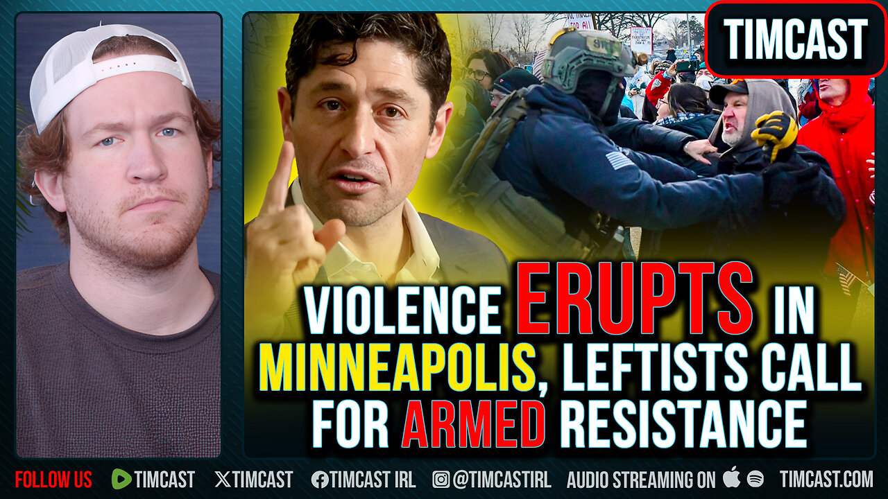 Violence ERUPTS In Minneapolis, Leftists Call For ARMED Resistance