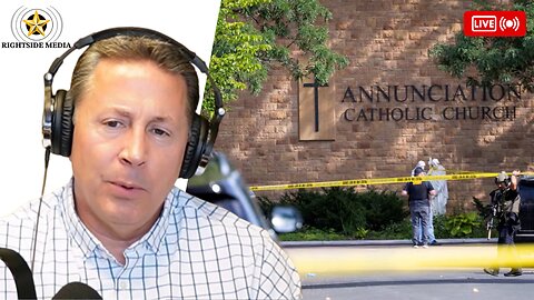 Discussing the Latest on MN Shooting + Trans-Mania - Rightside Radio Broadcast - 8-28-25