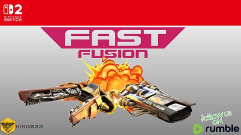 Fast Fusion | Nintendo Switch 2 Exclusive