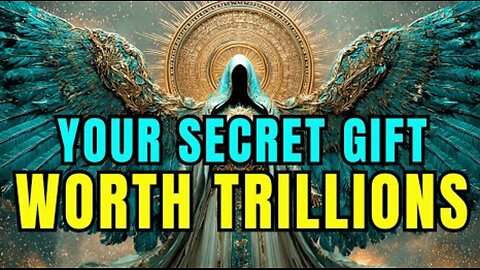Chosen One: Your Forbidden Gift Worth TRILLIONS - Even The Devil Want To Buy It 😈💰