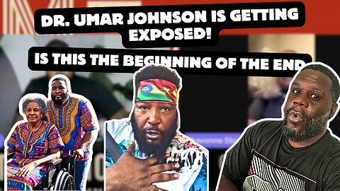 Dr. Umar Johnson is Being Exposed as A Grifter and a Con Man Is this the beginning of the End?