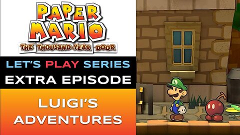 Paper Mario: The Thousand-Year Door (Switch 2) - Extra Episode - Let’s Play Series - Full Gameplay