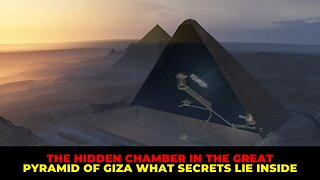 The Hidden Chamber in the Great Pyramid of Giza What Secrets Lie Inside