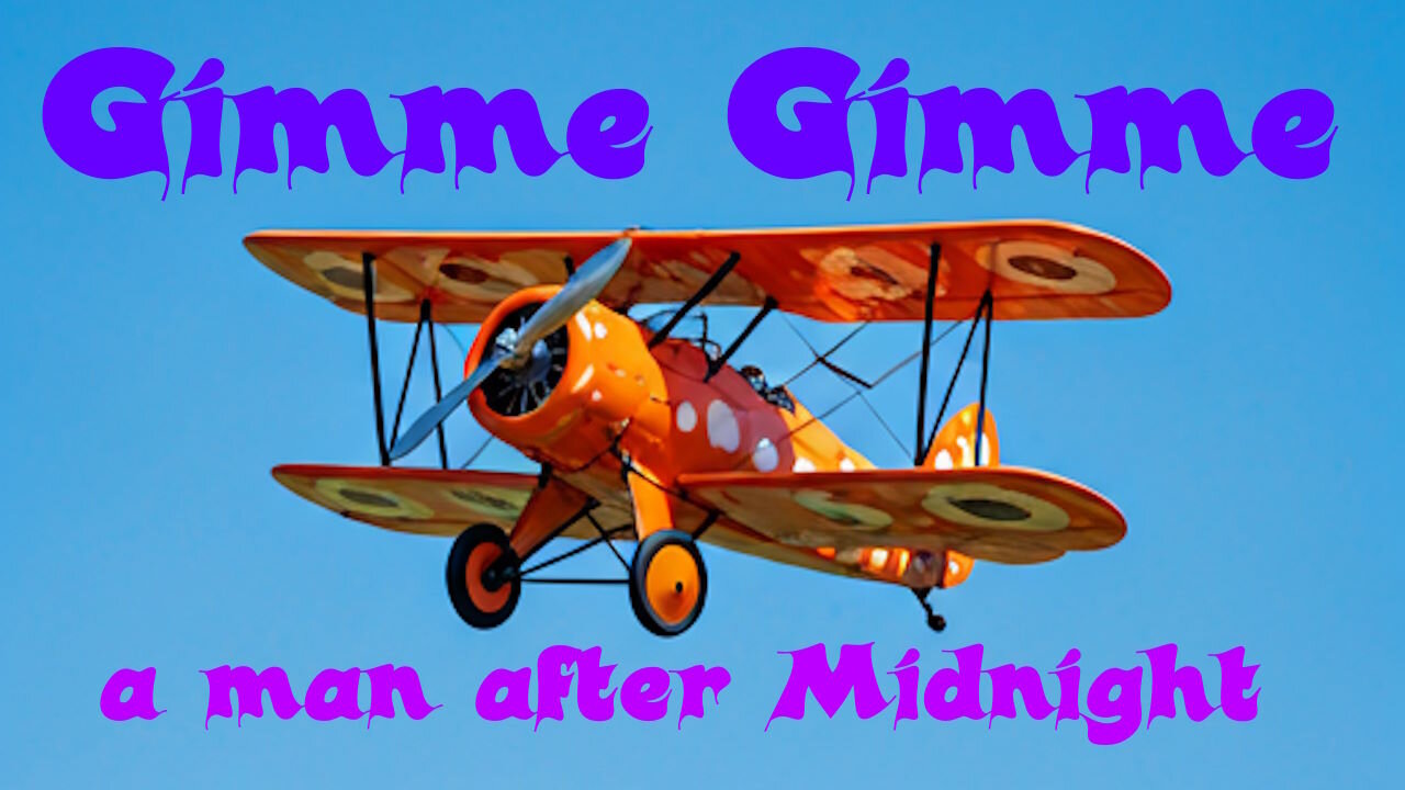 Gimme Gimme A Man 🌙 After Midnight
