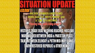 SITUATION UPDATE 5/12/25 - Historic Trade Deal With China Reached, Nuclear War Avoided, Peace Talks, Juan O Savin