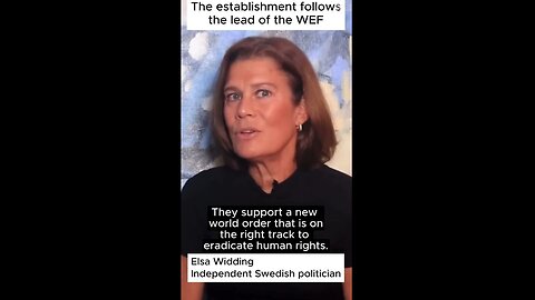 Elsa Widding - The establishment follows the lead of the WEF