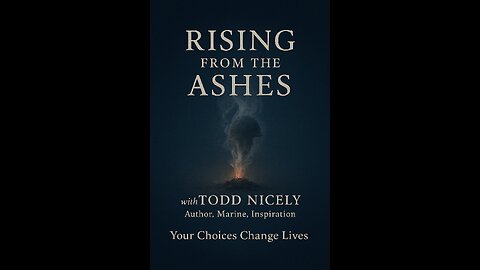 Your Choices Change Lives—A Marine’s Journey Of Rising From The Ashes