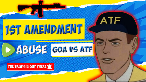 GOA EXPOSES ATF's Shocking Gag Order!