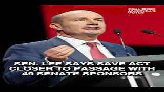 Sen. Lee 50 GOP Senators Co-sponsoring SAVE America Act