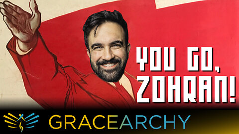 EP133: Why Zohran Mamdani Will Be a Great Mayor - Gracearchy with Jim Babka