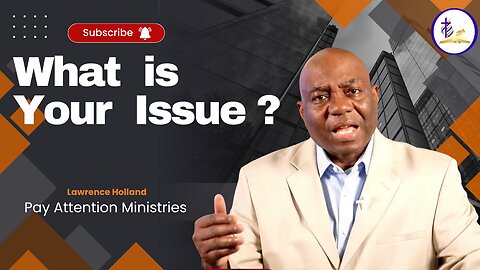 What is Your Issue ?