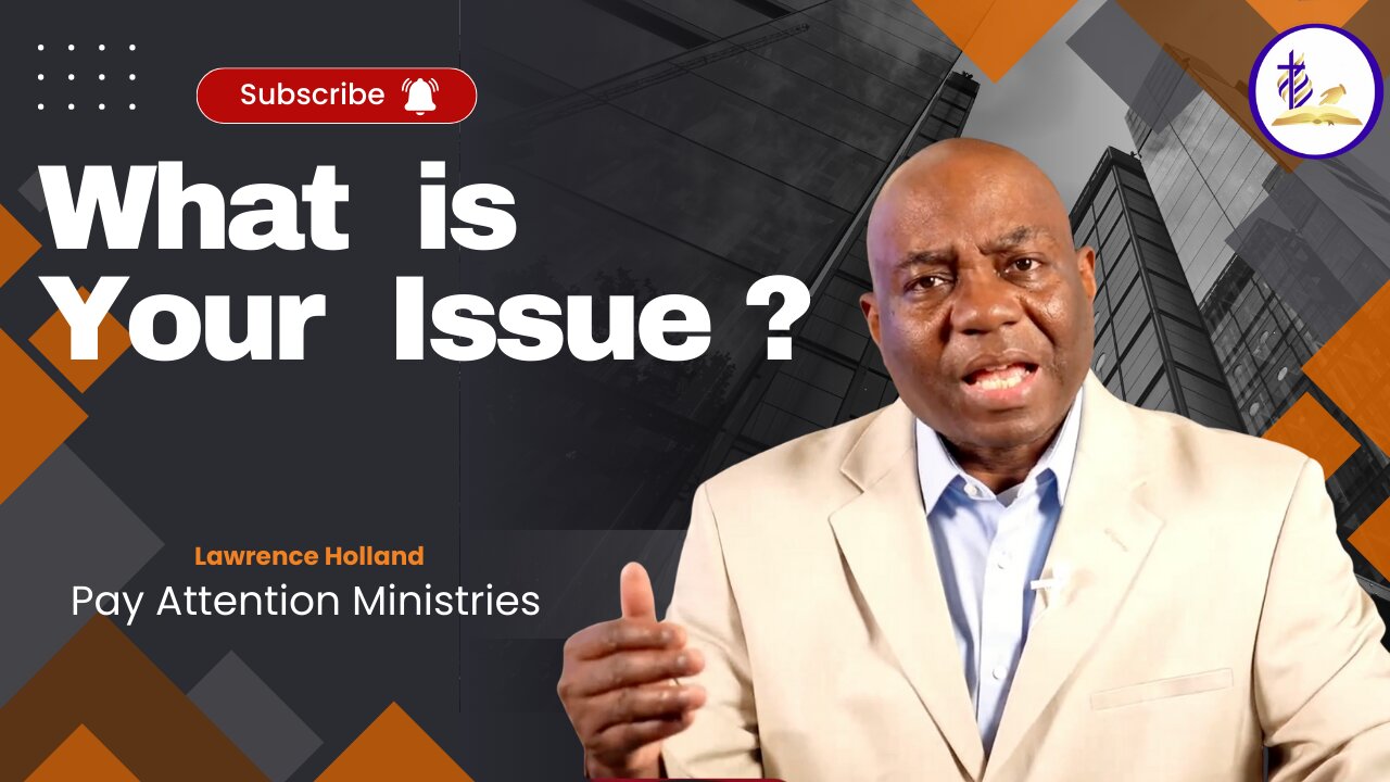 What is Your Issue ?