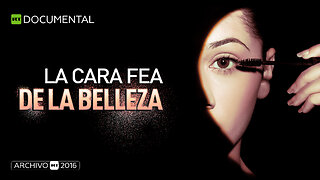 La cara fea de la belleza - Documental RT (Archivo RT 2016)