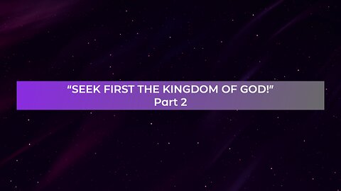 Seek First The Kingdom Of GOD - Pt II | Sunday Morning Service (07/20/2025) | Jubilee Worship Center
