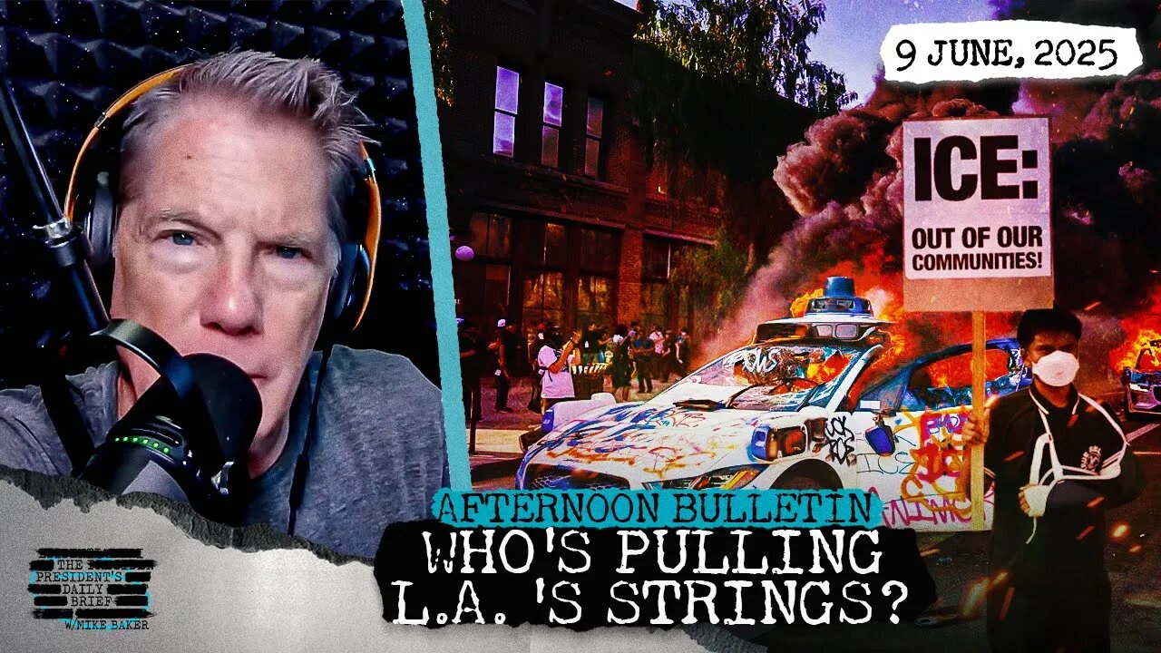Who’s Funding The Unrest In L.A.? & Greta’s Gaza Voyage End