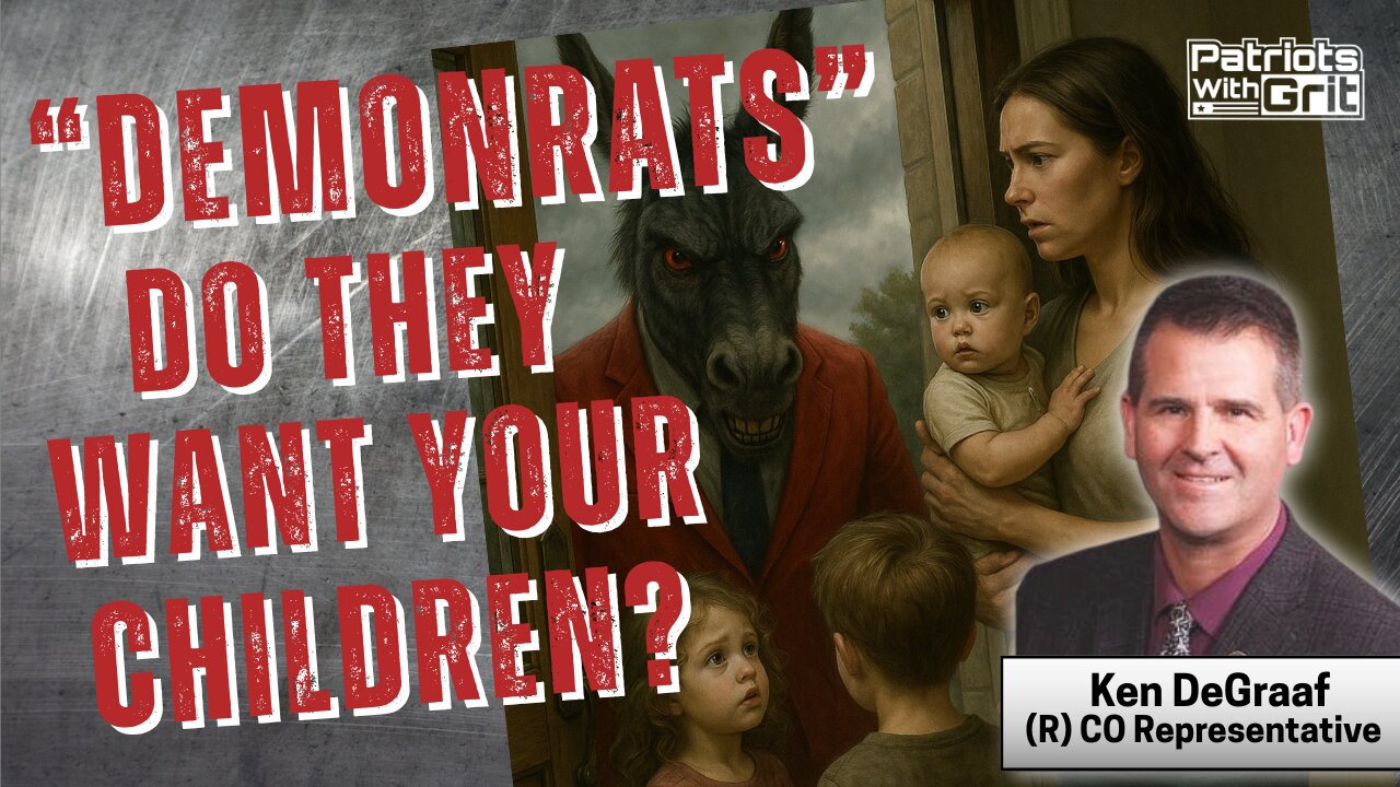 "DemonRats" Do They Want Your Children? | Ken DeGraaf (R) CO State Representative