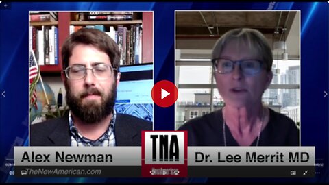 Dr. Lee Merritt: The New American Interview, Medical Consent, Bioweapons & mRNA vaccine risks