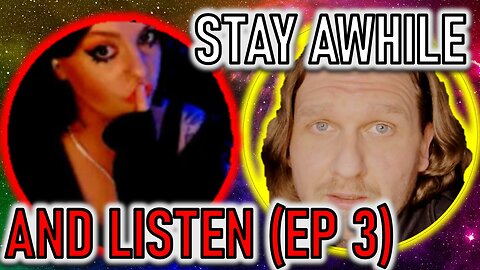 STAY AWHILE AND LISTEN EP 3