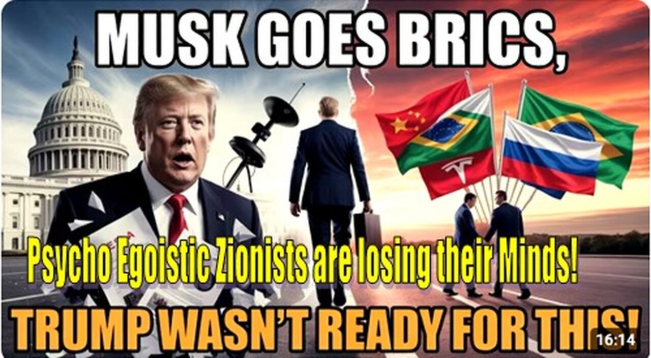 Musk Abandons U.S. for China & BRICS—No One Saw This Coming! F*ck I$ra-hell! ;)