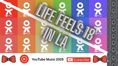 Life Feels 18 in LA [Music]