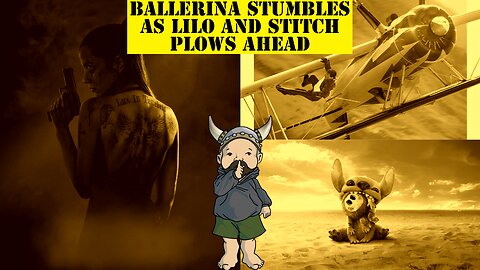 Ballerina Projected to Struggle as Lilo and Stitch Heads Towards $1 Billion