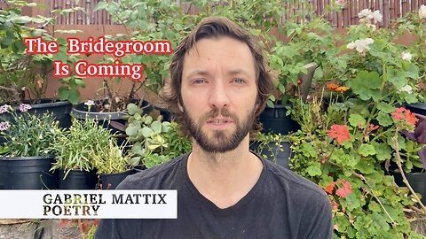 The Bridegroom Is Coming — To Take Home His Prize