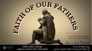 Faith Studies "Faith of our Fathers" Intoduction